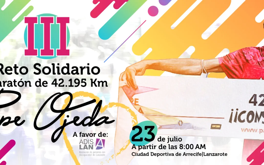 III Reto Solidario 2022 Pepe Ojeda Lanzarote
